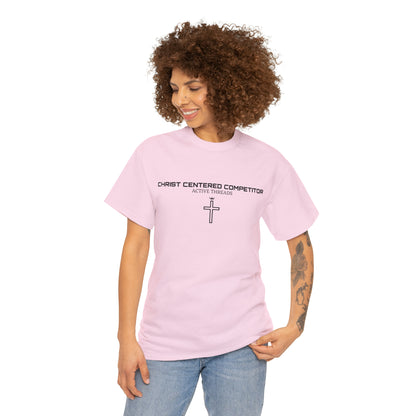 Christ Centered Competitor Tee